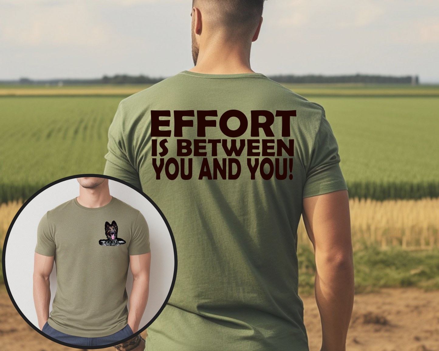 Effort Is Between You And You Shirt