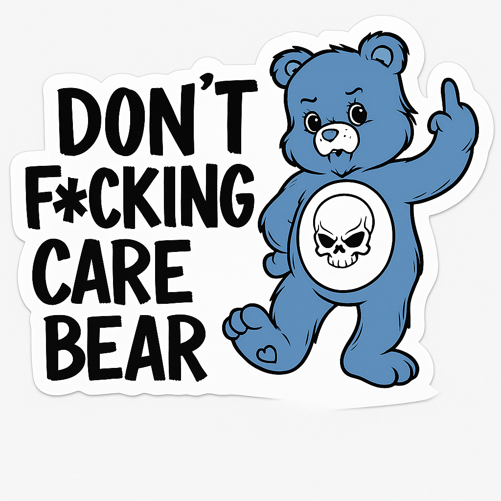 Don’t F*ing Care Bear – 2.5" Vinyl Sticker