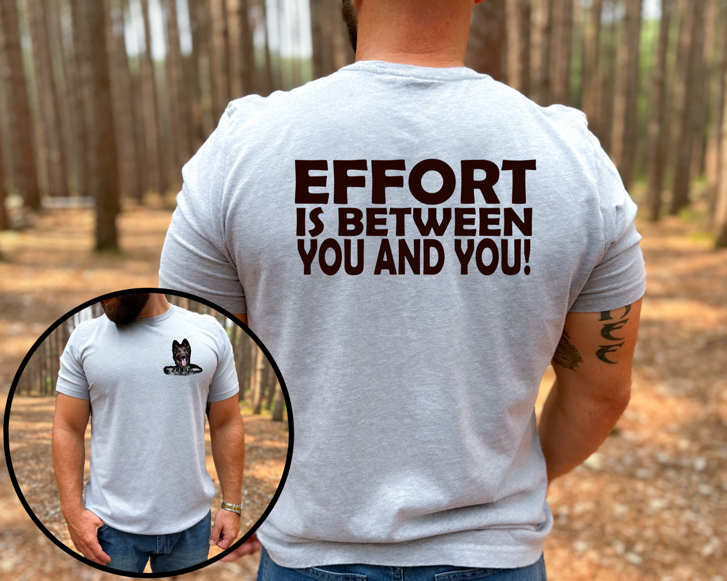 Effort Is Between You And You Shirt