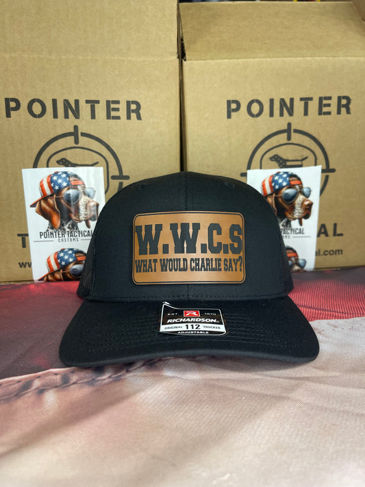 W.W.C.S. – What Would Charlie Say? Leather Patch Trucker Hat (Richardson 112)