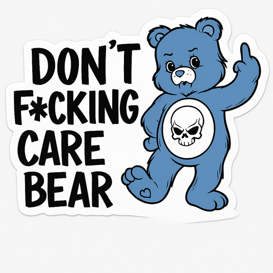 Don’t F*ing Care Bear – 2.5" Vinyl Sticker