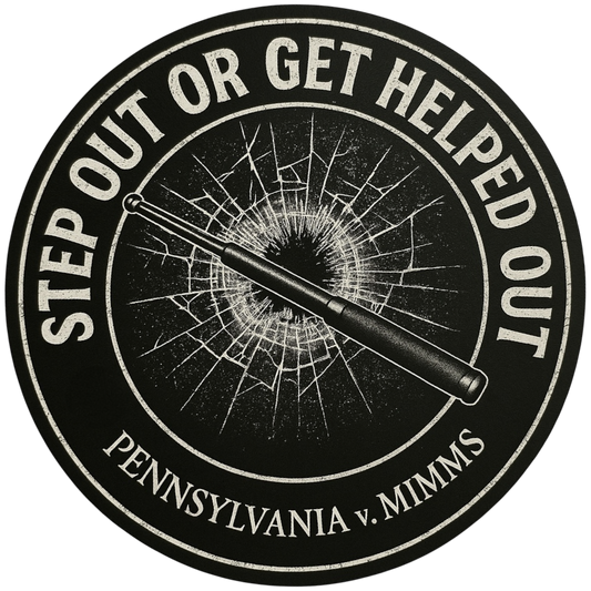 Step Out or Get Helped Out – Law Enforcement Sticker